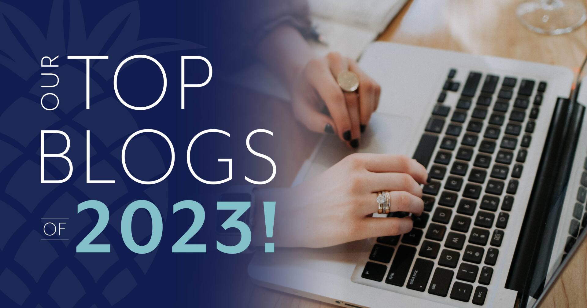Our top blogs of 2023!
